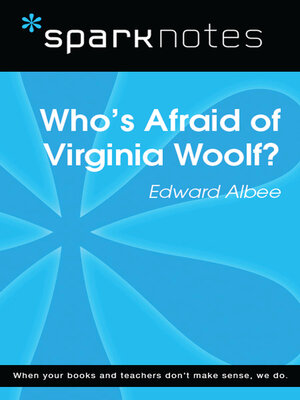 cover image of Who's Afraid of Virginia Woolf (SparkNotes Literature Guide)